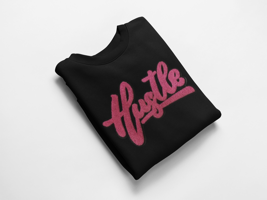 The "Hustle" Sweatshirt